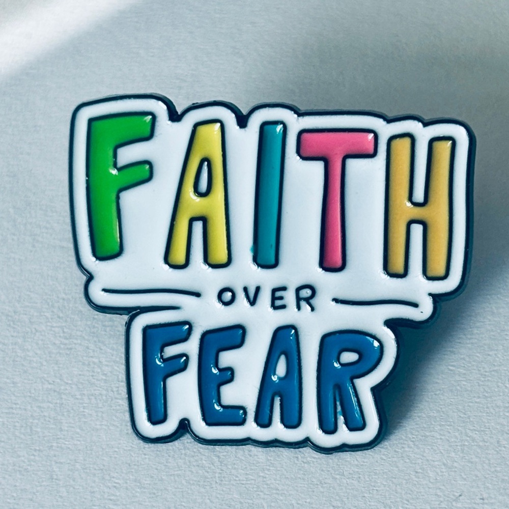 Faith Over Fear Unisex Enamel Pin, NWT